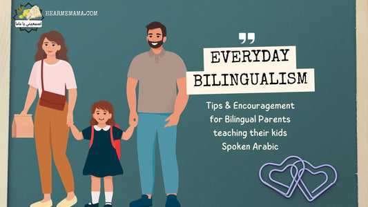 Everyday Bilingualism: Tips & Encouragement for Bilingual Parents